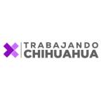 Trabajando por Chihuahua